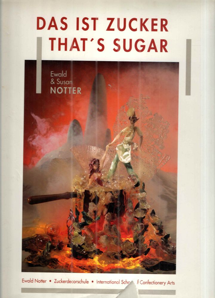 Item #43216 Das Ist Zucker That's Sugar. Ewald, Susan Notter.