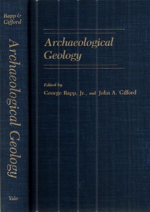 Item #43496 Archaeological Geology. George Rapp