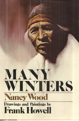 Item #43519 Many Winters. Nancy Wood