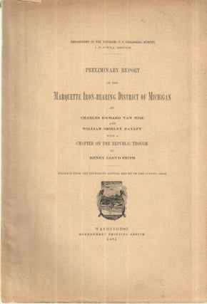 Item #43623 Preliminary Report on the Marquette Iron Bearing District of Michigan. Charles...