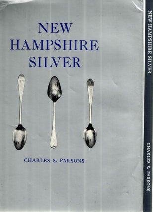 Item #43655 New Hampshire Silver. Charles S. Parsons