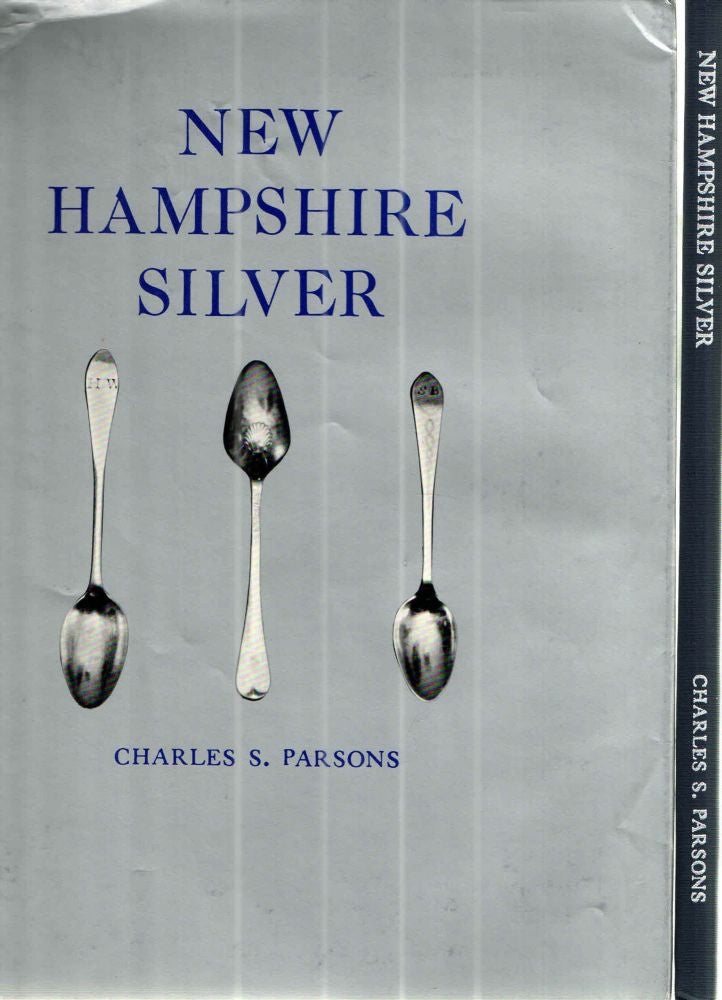 Item #43655 New Hampshire Silver. Charles S. Parsons.