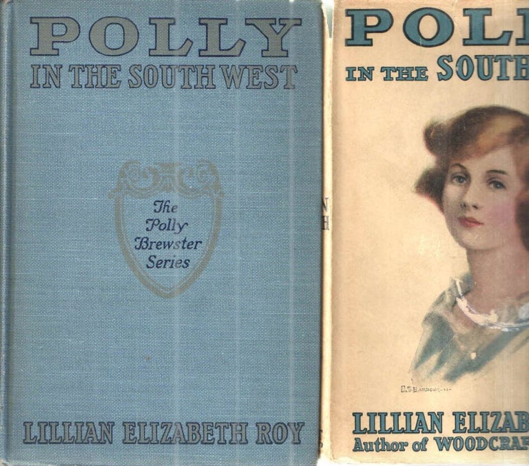 Item #43786 Polly in the Southwest. Lillian Elizabeth Roy.