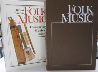 Item #43921 Folk music: Hungarian Musical Idiom. Balint Sarosi