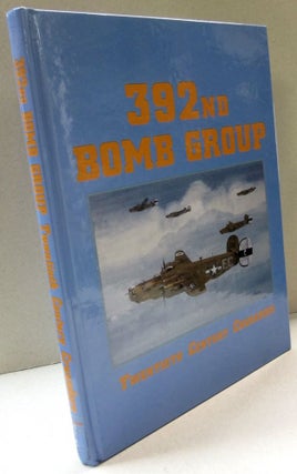Item #43956 393nd Bomb Group Twentieth Century Crusaders; True Tales of the Air War Over Europe...