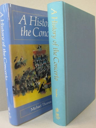Item #44003 A History of the Concerto. Michael Thomas Roeder