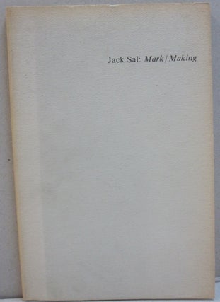 Item #44072 Mark/making. Jack Sal, Mary Ann Lynch, Roger Baldwin