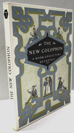 Item #44344 The New Colophon; A Book Collectors' Quarterly Volume Two Part Seven. Elmer Adler