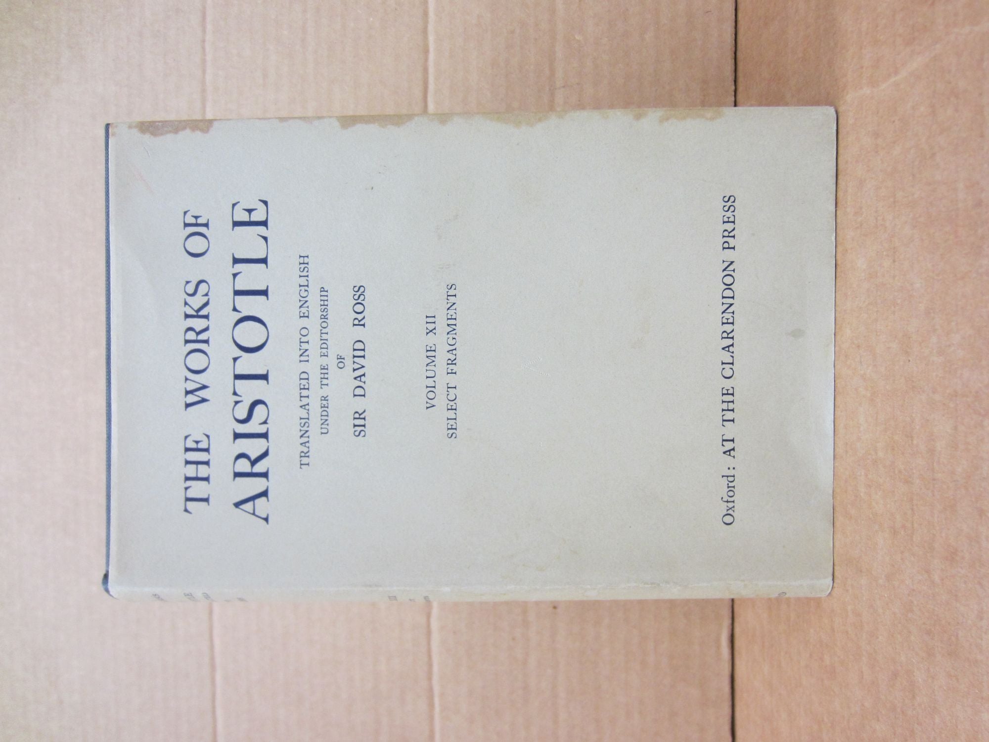 The Works of Aristotle; Volume XII: Select Fragments | Sir David