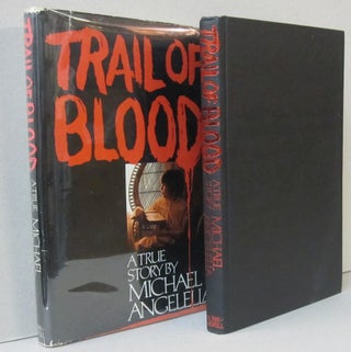 Item #44497 Trail of Blood. Michael Angelella