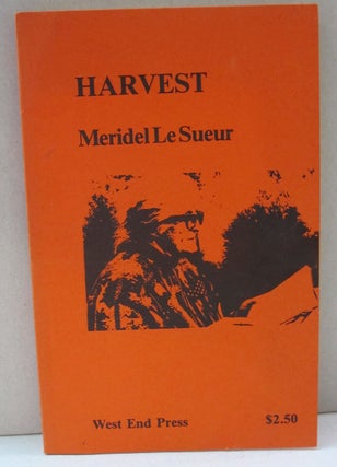Item #44635 Harvest. Meridel LeSueur