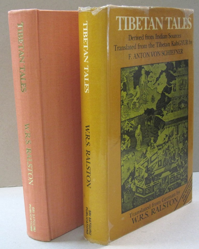 Item #44748 Tibetan Tales; Derived from Indian Sources. F. Anton Von Schiefner.