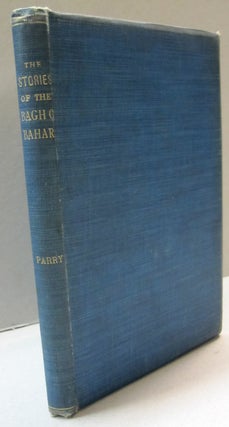 Item #44749 The Stories of the Bagh O Bahar; Being an Abstract made from the original text. Edith...