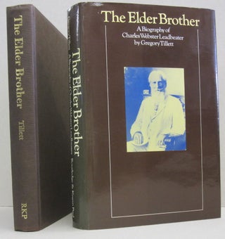 Item #44768 The Elder Brother: A Biography of Charles Webster Leadbeater. Gregory Tillet