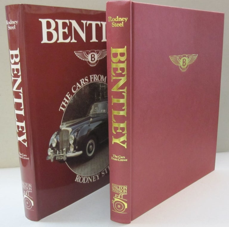 Item #44847 Bentley The Cars From Crewe. Rodney Steel.