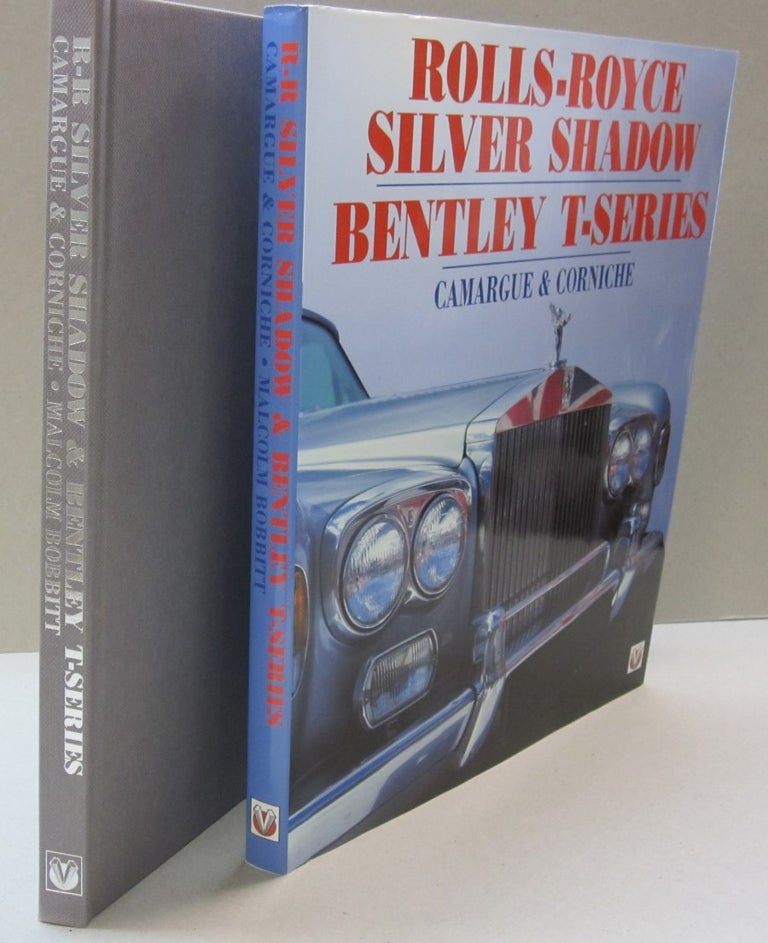 Item #44854 Rolls-Royce Silver Shadow Bentley T-Series Camargue & Corniche. Bobbitt Malcolm.