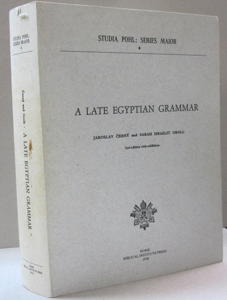 Item #44904 A Late Egypitan Grammar. Jaroslav Cerny, Sarah Israelit Groll.
