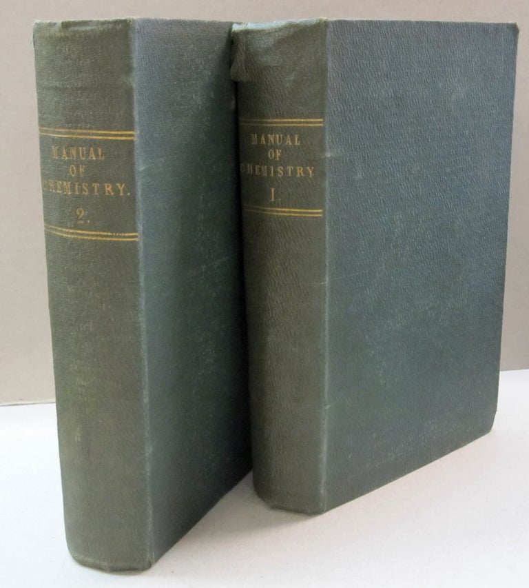 Item #44908 A Manual of Chemistry; Two volume set. William Thomas Brande.