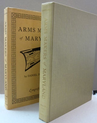 Item #44920 ARMS MAKERS OF MARYLAND. Daniel D. Hartzler
