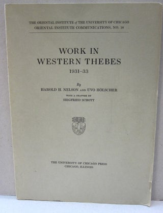 Item #45007 Work in Western Thebes 1931-33. Harold H. Nelson, Uvo Holscher