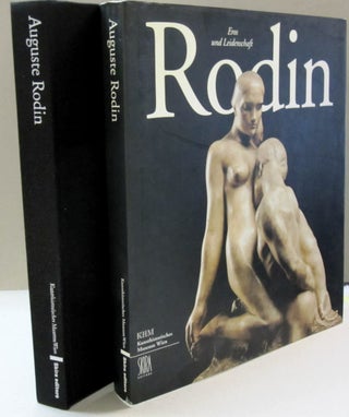 Item #45062 Auguste Rodin; Eros und Leidenschaft. Wilfried Seipel