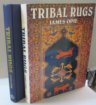 Item #45240 Tribal Rugs Nomadic and Village Weavings from the Near East and Central Asia. James Opie