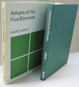 Item #45764 Adepts of the Five Elements; An occult survey of past and future problems. David Anrias