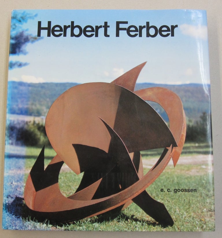 Item #45992 Herbert Ferber. E. C. Goossen.