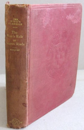 Item #46517 The Nun's Rule Being the Ancren Riwle Modernised. James Morton