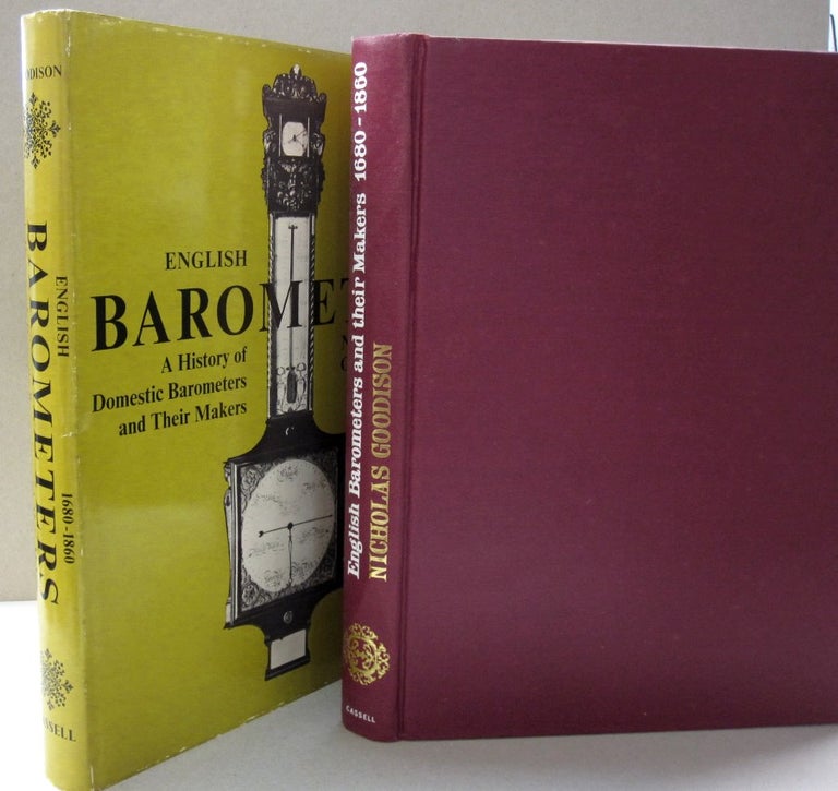 Item #46555 English Barometers 1680-1860 A History of Domestic Barometers and Their Makers. Nicholas Goodison.