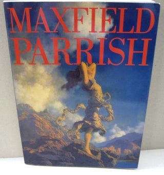 Item #46638 Maxfield Parrish: A Retrospective. Judy Goffman Cutler