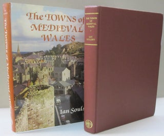 Item #46779 THE TOWNS OF MEDIEVAL WALES. Ian Soulsby