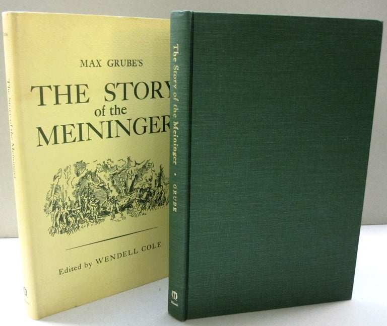 Item #46846 The Story of Meininger. Max Grube.