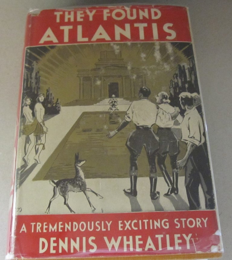 Item #46886 They Found Atlantis. Dennis Wheatley.