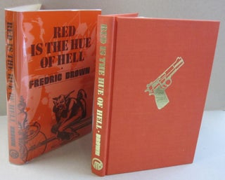 Item #47241 Red is the Hue of Hell; Fredric Brown in the Detective Pulps Vol. 8. Fredric Brown