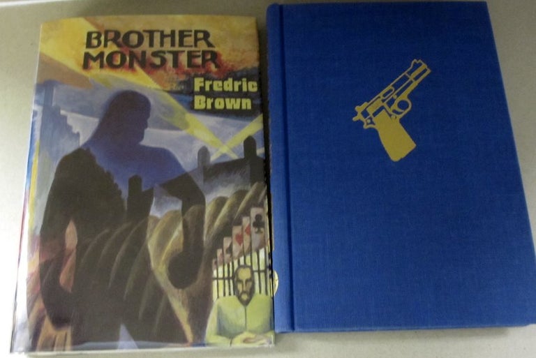 Item #47261 Brother Monster; Fredric Brown in the Detective Pulps Vol. 9. Fredric Brown.
