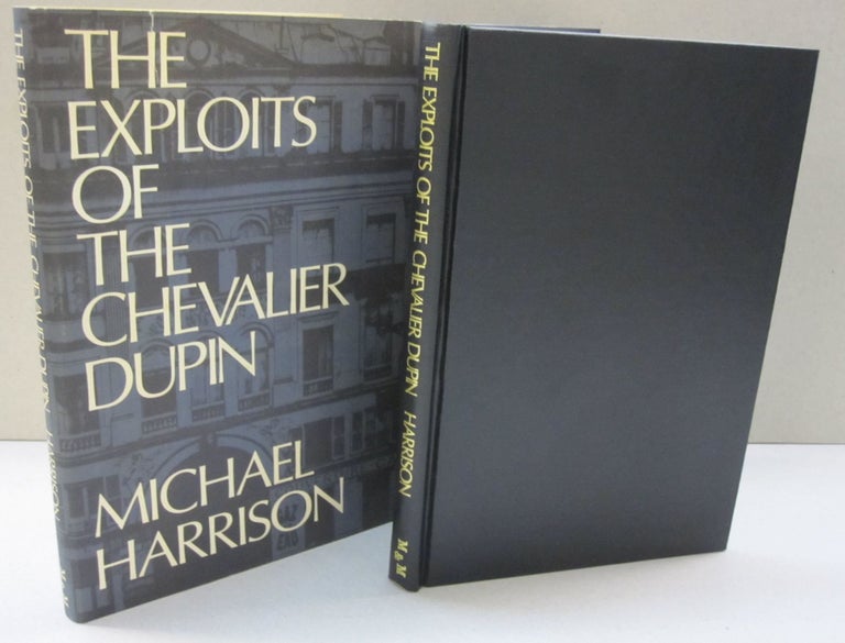 Item #47323 The Exploits of the Chevalier Dupin. Michael Harrison.