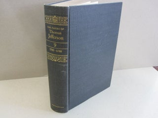 Item #47344 The Papers of Thomas Jefferson; VOLUME 9. Julian P. Boyd