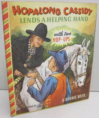 Item #47465 Hopalong Cassidy Lends a Helping Hand
