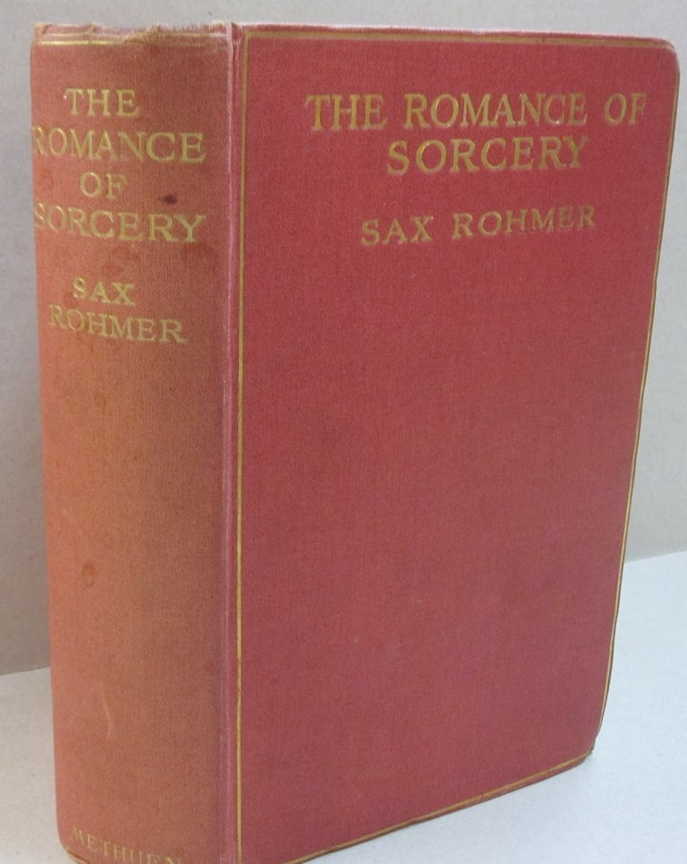 Item #47510 The Romance of Sorcery. Rax Rohmer.