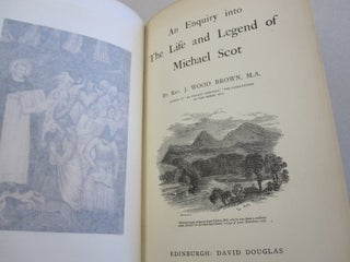 An Enquiry into the Life and Legend of Michael Scot.