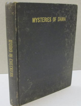 Item #47675 Mysteries of Dama or Julius D'Orio in Checkers. Julius D'Orio