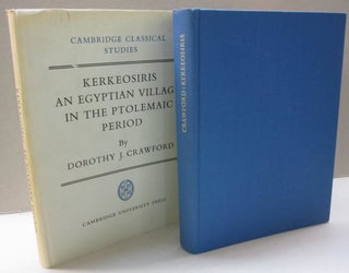 Item #47714 Kerkeosiris: An Egyptian Village in the Ptolemanic Period. Dorothy J. Crawford