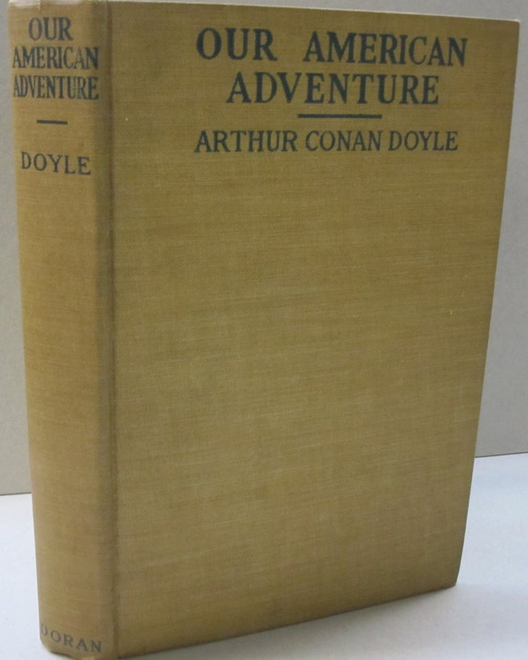 Item #47741 Our American Adventure. Arthur Conan Doyle.