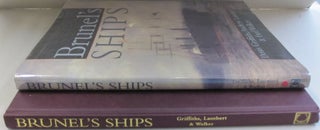 Item #47755 BRUNEL'S SHIPS. FRED GRIFFITHS DENISLAMBERT ANDREWWALKER