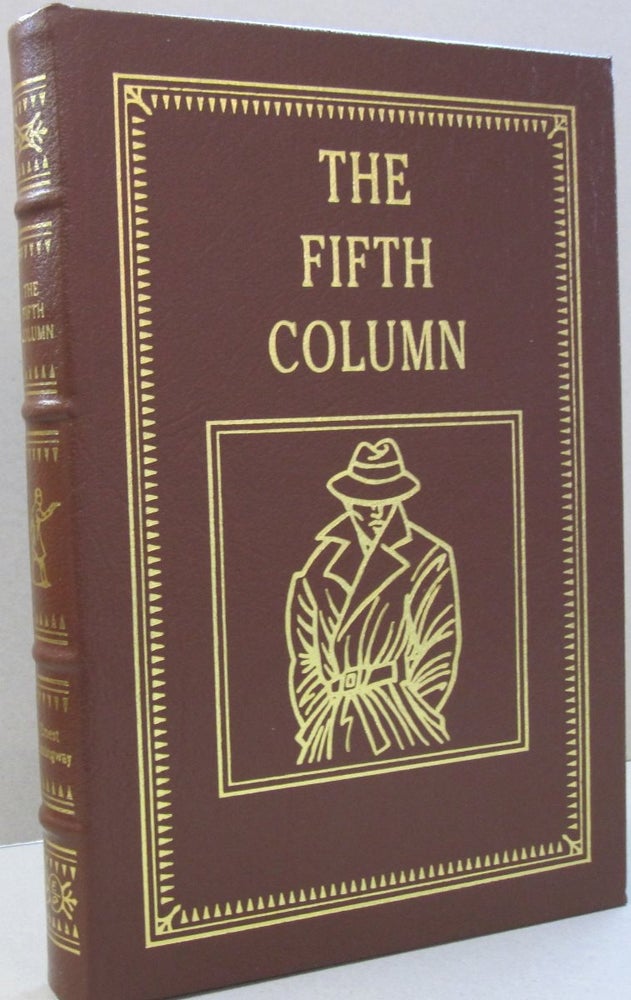 Item #47887 The Fifth Column. Ernest Hemingway.