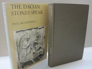 Item #47991 The Dacian Stones Speak. Paul MacKendrick