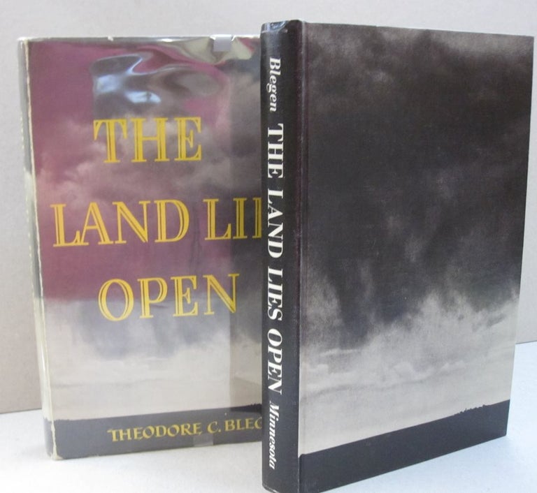 Item #48158 The Land Lies Open. Theodore C. Blegen.
