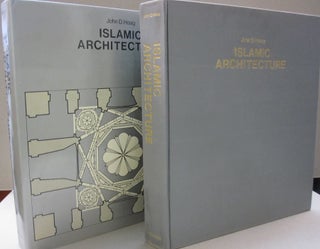 Item #48291 Islamic Architecture (History of world architecture). John D. Hoag