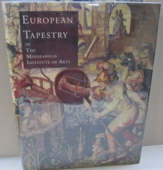 Item #48315 European Tapestry In the Minneapolis Institute of Arts. Candace J. Adelson